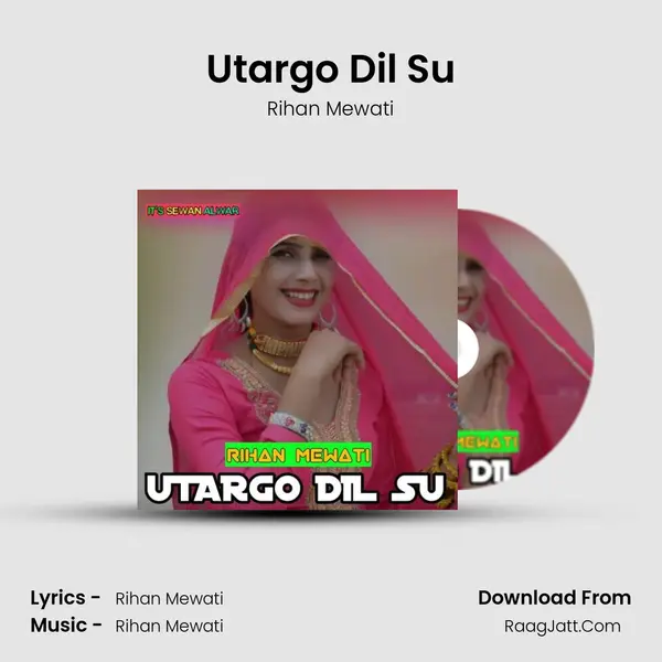Utargo Dil Su - Rihan Mewati