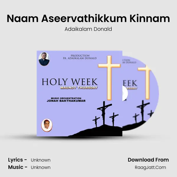 Naam Aseervathikkum Kinnam MP3 Song by Adaikalam Donald Cover