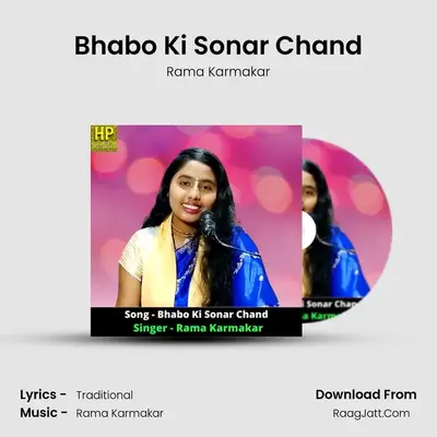 Bhabo Ki Sonar Chand - Rama Karmakar