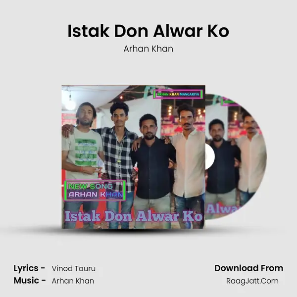 Istak Don Alwar Ko - Arhan Khan