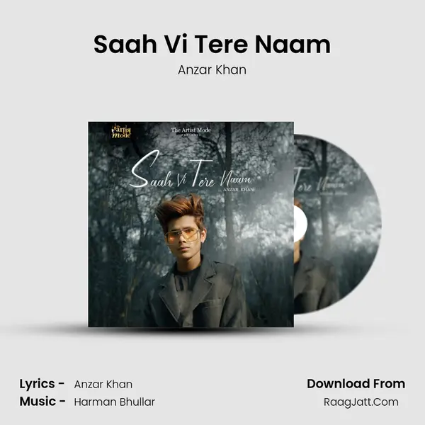 Saah Vi Tere Naam MP3 Song by Anzar Khan Cover
