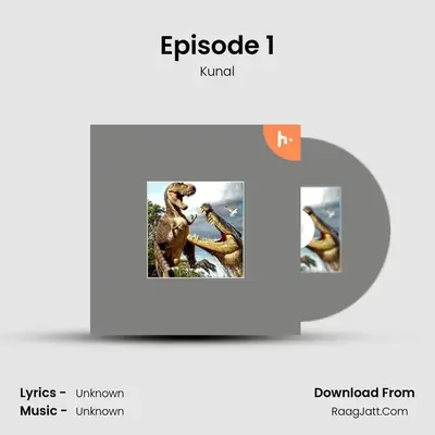 Episode 1 mp3 song