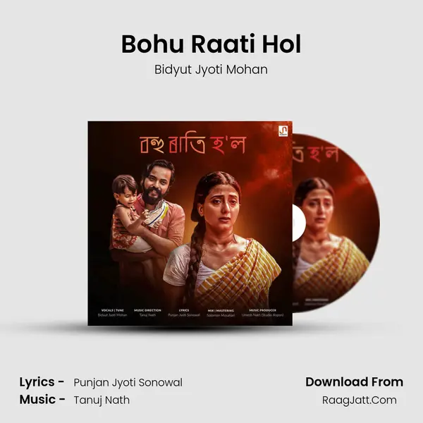 Bohu Raati Hol - Bidyut Jyoti Mohan