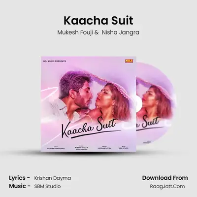 Kaacha Suit mp3 song