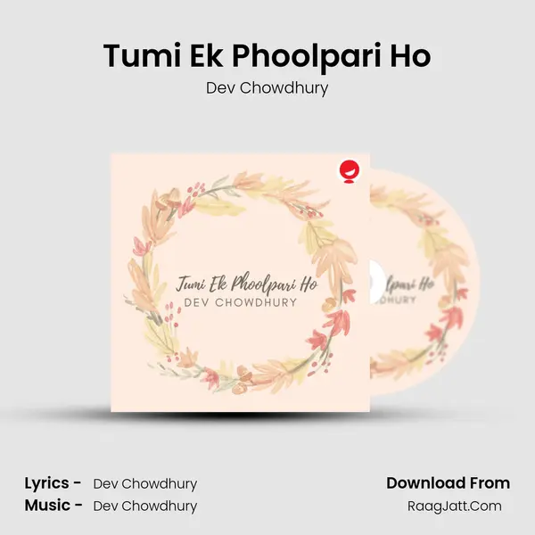 Tumi Ek Phoolpari Ho MP3 Song by Dev Chowdhury Cover