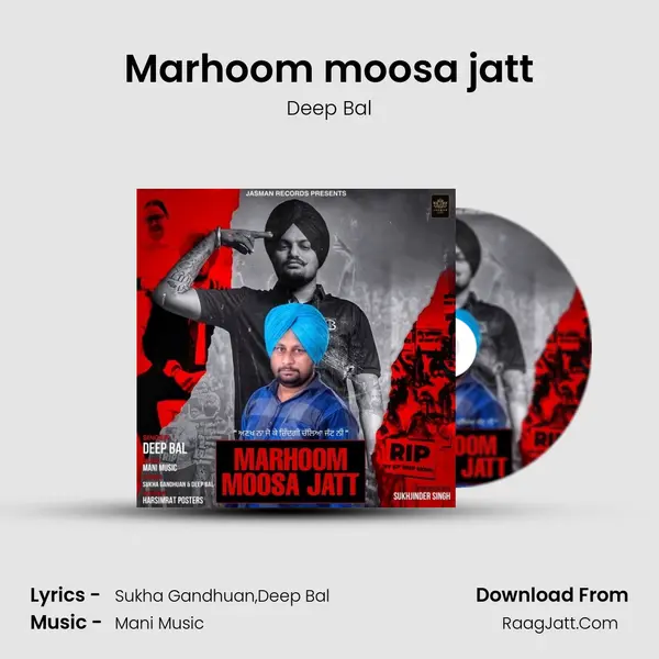 Marhoom moosa jatt MP3 Song by Deep Bal Cover