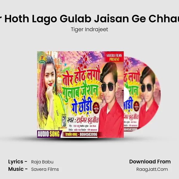 Tor Hoth Lago Gulab Jaisan Ge Chhaudi MP3 Song by Tiger Indrajeet Cover