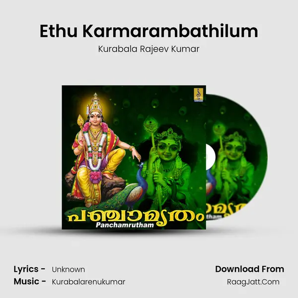 Ethu Karmarambathilum MP3 Song by Kurabala Rajeev Kumar Cover