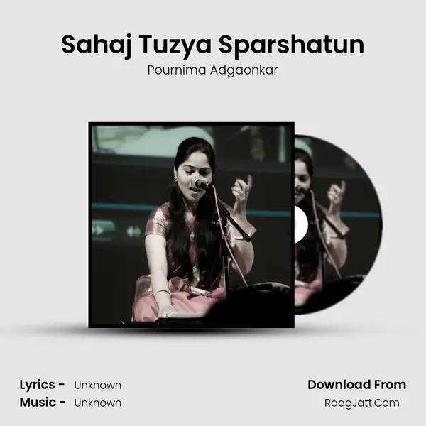 Sahaj Tuzya Sparshatun - Pournima Adgaonkar