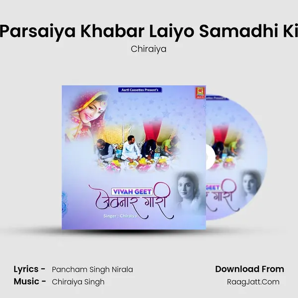 Parsaiya Khabar Laiyo Samadhi Ki Cover