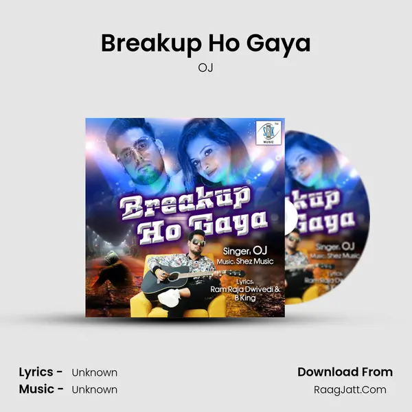 Breakup Ho Gaya mp3 song