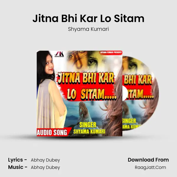 Jitna Bhi Kar Lo Sitam mp3 song