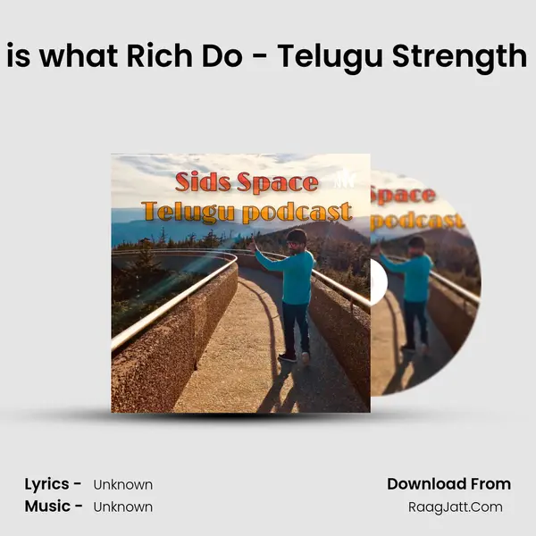 This is what Rich Do - Telugu Strength Talk MP3 Song by  Cover