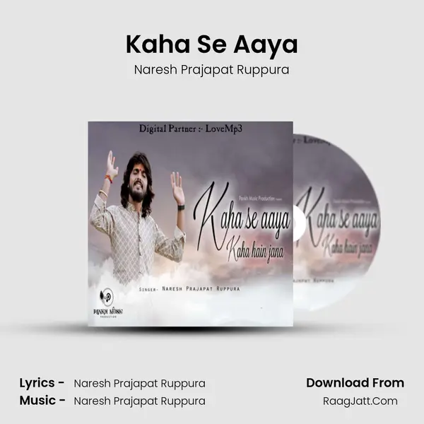 Kaha Se Aaya MP3 Song by Naresh Prajapat Ruppura Cover