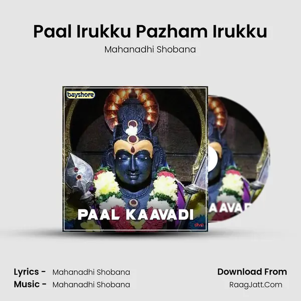 Paal Irukku Pazham Irukku mp3 song