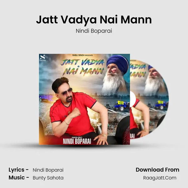 Jatt Vadya Nai Mann MP3 Song by Nindi Boparai Cover
