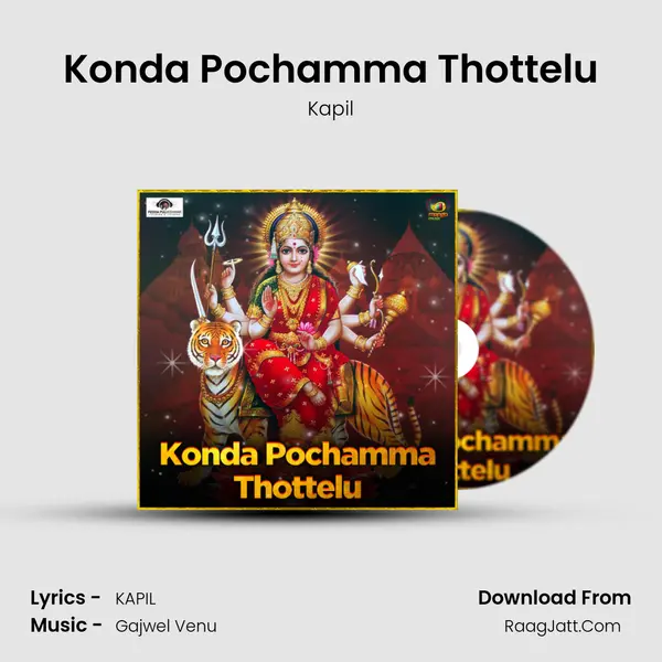 Konda Pochamma Thottelu - Kapil