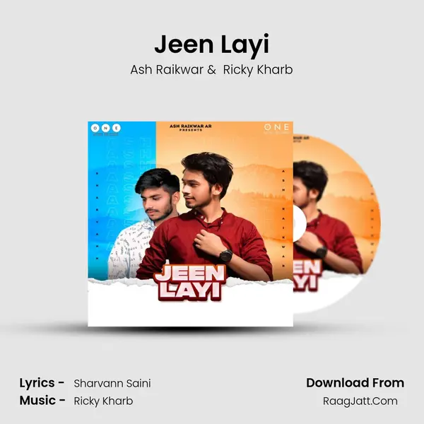 Jeen Layi MP3 Song by Ash Raikwar Cover