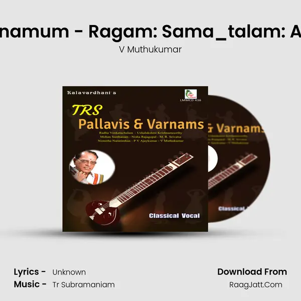 Innamum - Ragam: Sama_talam: Adi MP3 Song by V Muthukumar Cover
