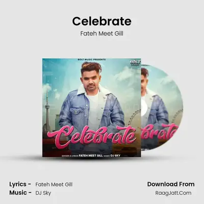 Celebrate MP3 Song by Fateh Meet Gill Cover