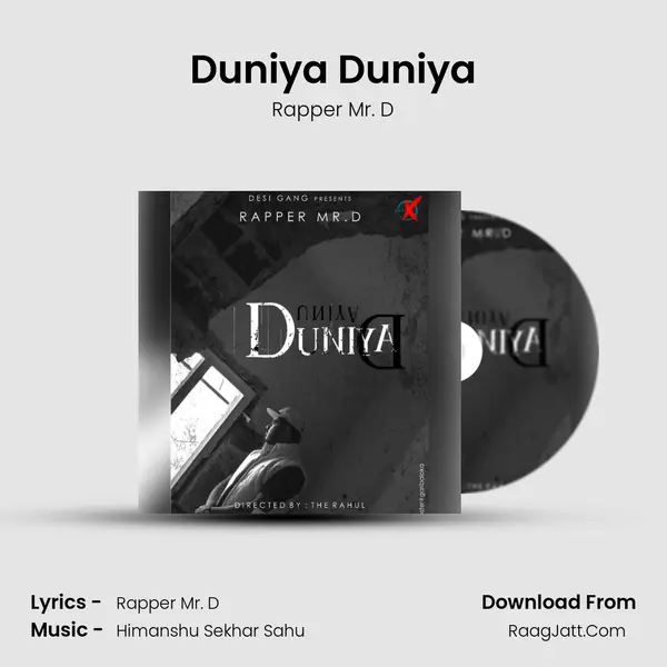 Duniya Duniya - Rapper Mr. D