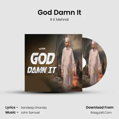 God Damn It MP3 Song by R K Mehndi Cover
