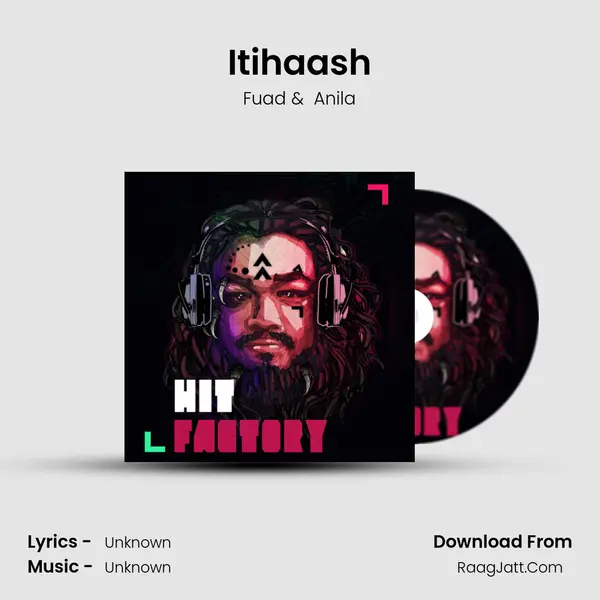 Itihaash MP3 Song by Fuad Cover