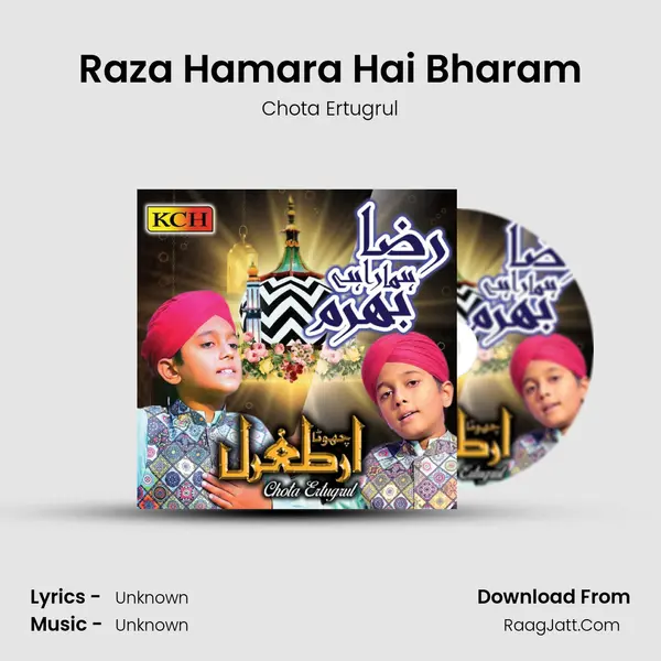 Raza Hamara Hai Bharam - 