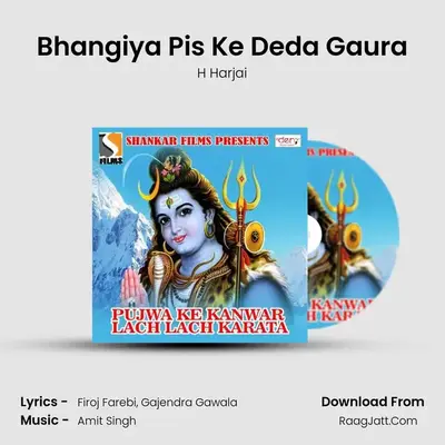 Bhangiya Pis Ke Deda Gaura MP3 Song by H Harjai Cover