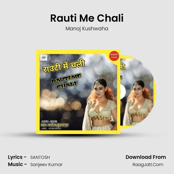 Rauti Me Chali mp3 song