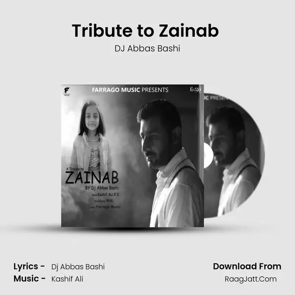 Tribute to Zainab (Rape Victim) MP3 Song by DJ Abbas Bashi Cover
