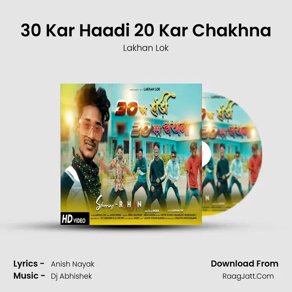 30 Kar Haadi 20 Kar Chakhna MP3 Song by Lakhan Lok Cover