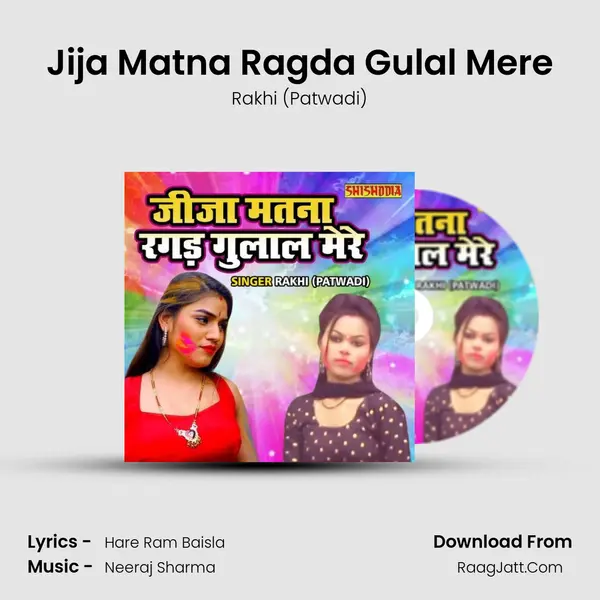 Jija Matna Ragda Gulal Mere Cover