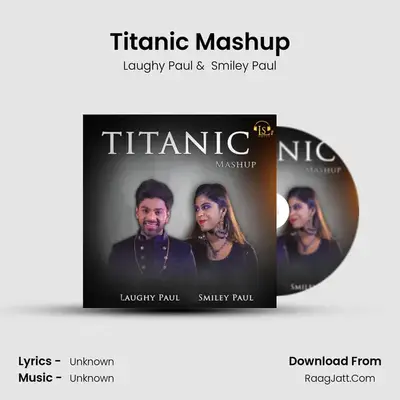 Titanic Mashup - Laughy Paul