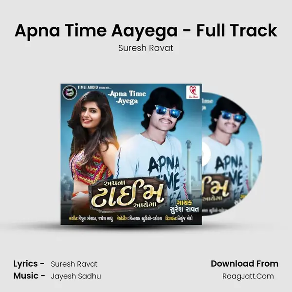 Apna Time Aayega - Full Track mp3 song
