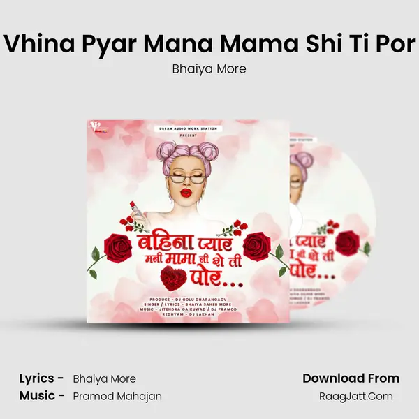 Vhina Pyar Mana Mama Shi Ti Por mp3 song