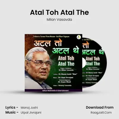 Atal Bihari Vajpayee-A Tribute - 