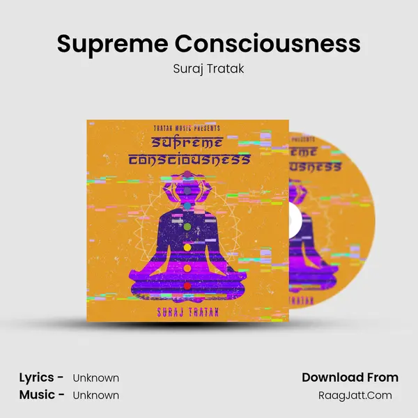 Supreme Consciousness MP3 Song by Suraj Tratak Cover