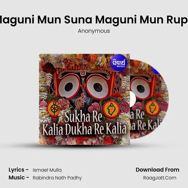 Maguni Mun Suna Maguni Mun Rupa MP3 Song by Anonymous Cover