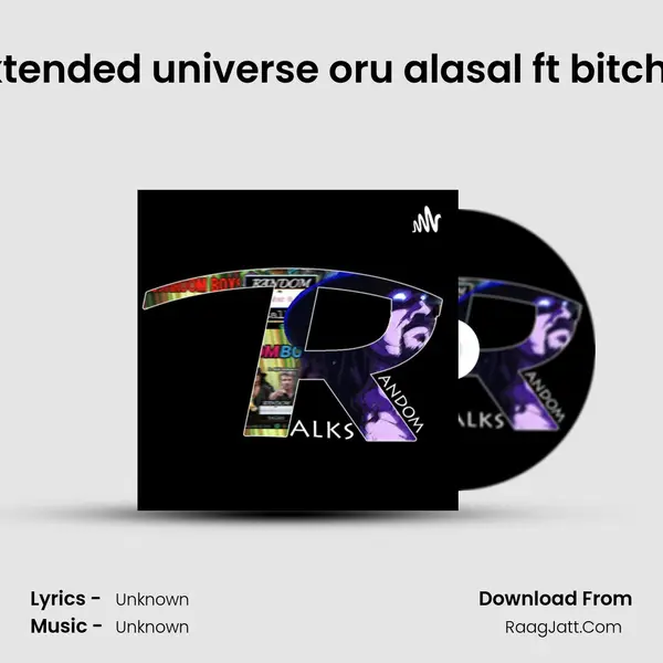 E3 Dc extended universe oru alasal ft bitchparotta MP3 Song by  Cover