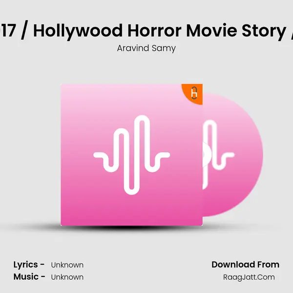Annabelle : Creation 2017 / Hollywood Horror Movie Story / Dubbed Movie Review MP3 Song by Aravind Samy Cover