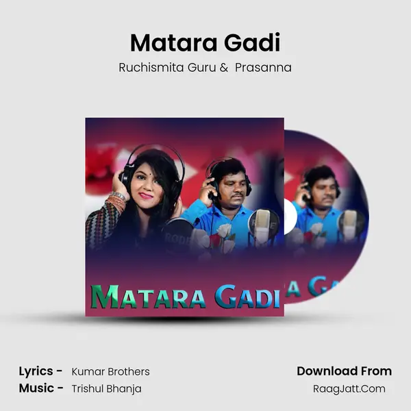 Matara Gadi - Ruchismita Guru