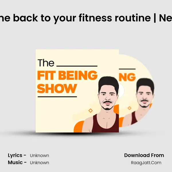 Interesting tips to come back to your fitness routine | New-Year special | Ep:01 MP3 Song by  Cover