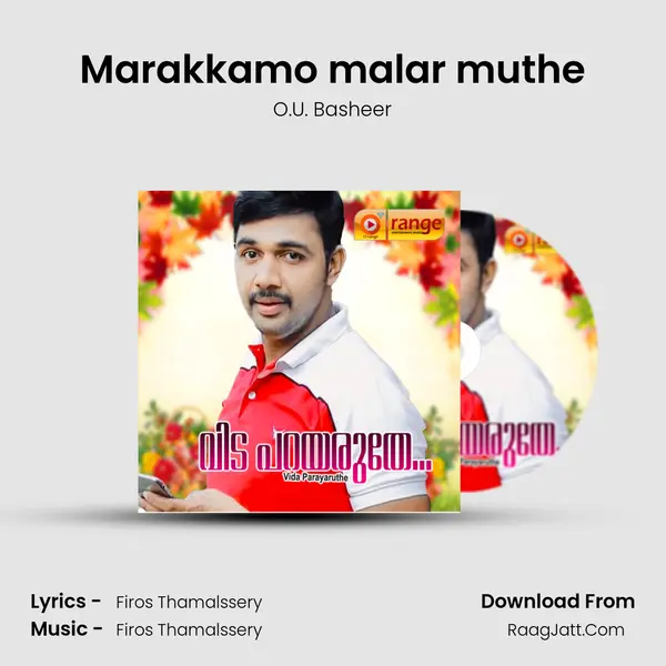 Marakkamo malar muthe MP3 Song by O.U. Basheer Cover
