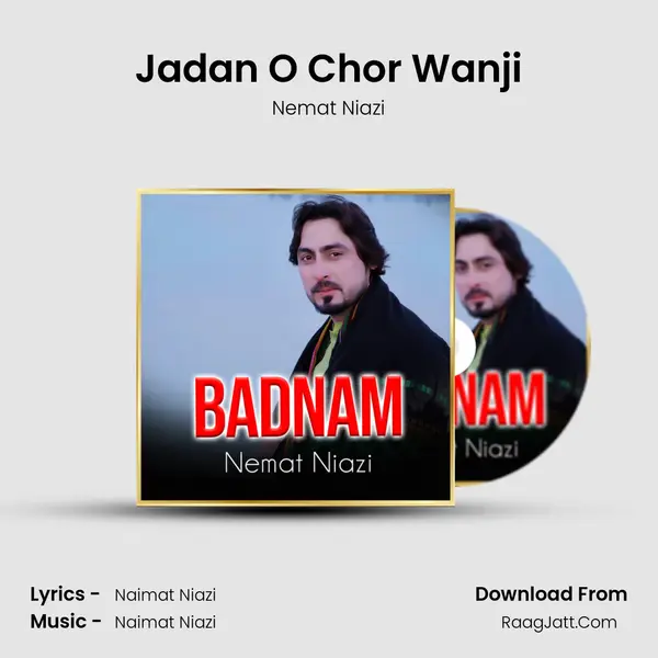 Jadan O Chor Wanji mp3 song
