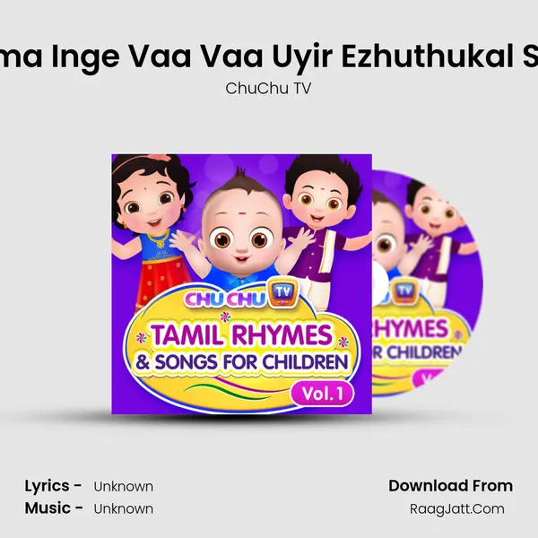 Amma Inge Vaa Vaa Uyir Ezhuthukal Song MP3 Song by ChuChu TV Cover