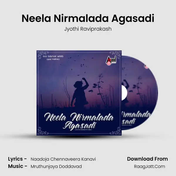 Neela Nirmalada Agasadi MP3 Song by Jyothi Raviprakash Cover