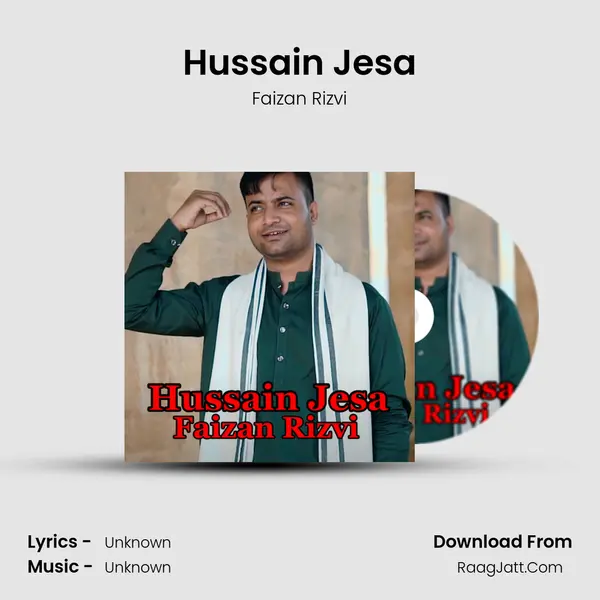 Hussain Jesa - Faizan Rizvi