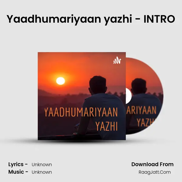 Yaadhumariyaan yazhi - INTRO MP3 Song by  Cover