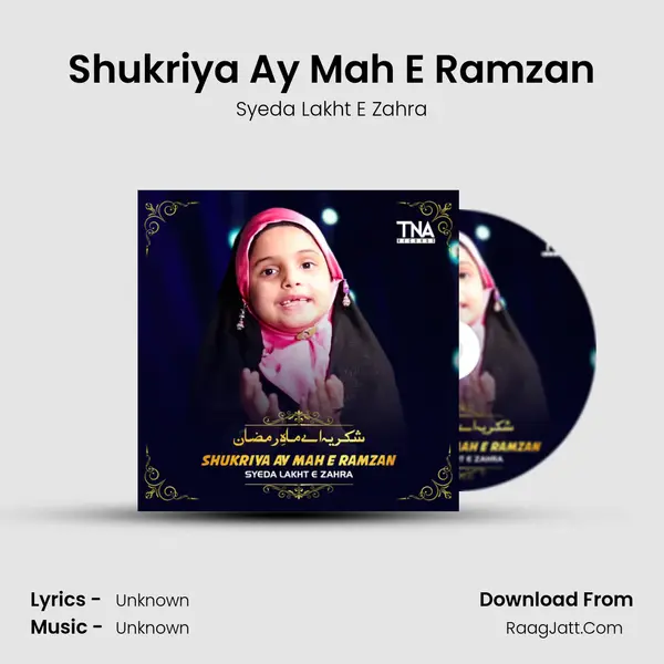 Shukriya Ay Mah E Ramzan MP3 Song by Syeda Lakht E Zahra Cover